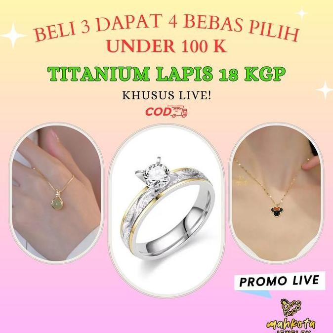 Bebas Pilih 3 Pcs Dapat 4  Titanium Wanita Semua Produk, Khusus Live(Kalung,Gelang Tangan,Gelang Ban