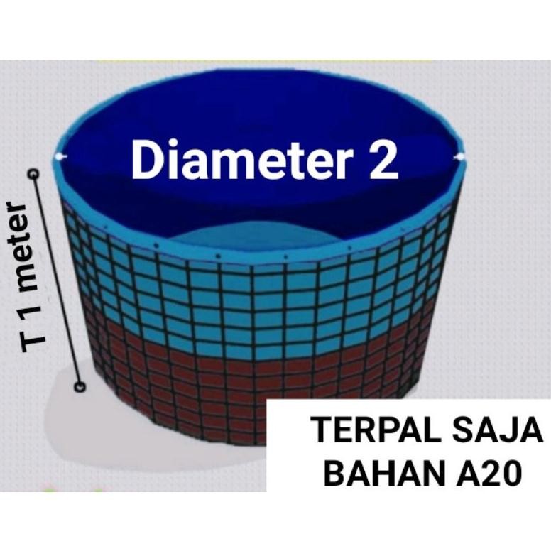 Terpal Kolam Bulat A20 Diameter 2 Tinggi 1 Meter