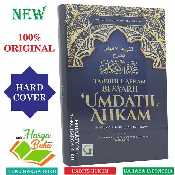 TERMURAH - Syarah Umdatil Ahkam Umdatul Ahkam - Penjelasan Hadits-Hadits Hukum GI