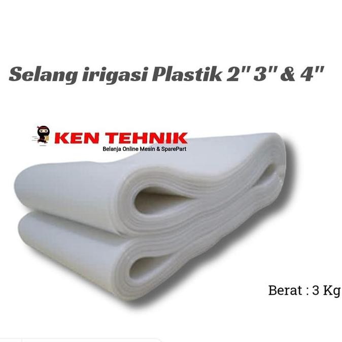 Selang Plastik irigasi 2inch / 3inch 3kg