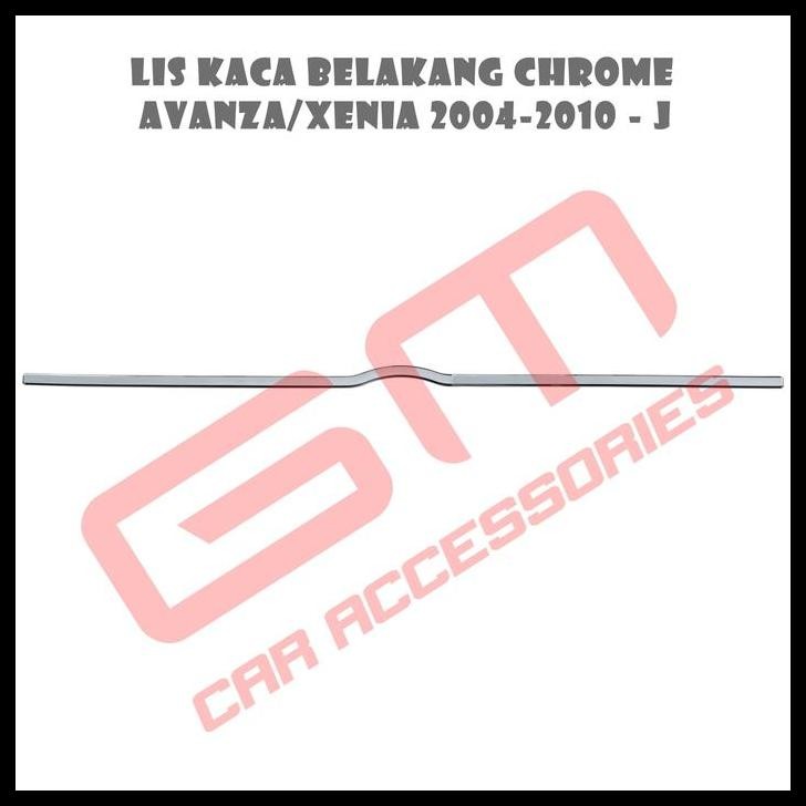 DISKON LIS KACA BELAKANG CHROME AVANZA/XENIA 2004-2009 