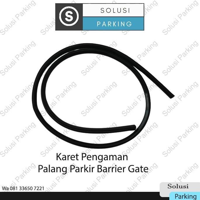 Karet Pengaman Palang Barrier Gate Palang Parkir