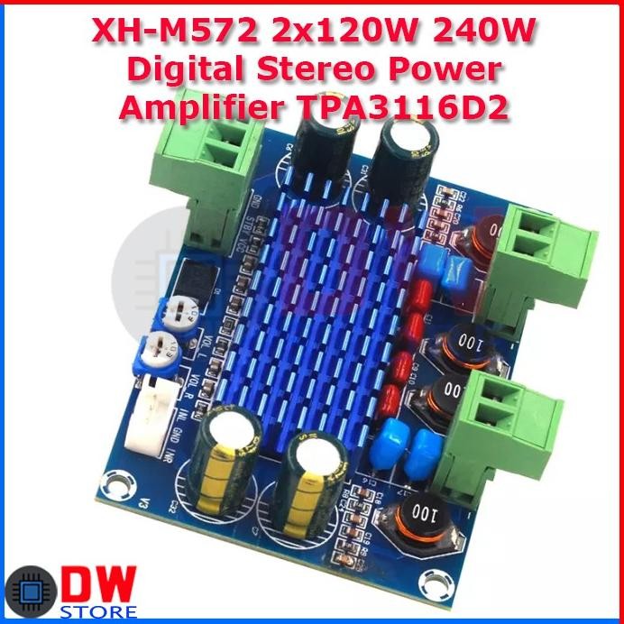 XH-M572 240W 2x120W Digital Stereo Power Amplifier TPA3116D2 TPA3116 DiM