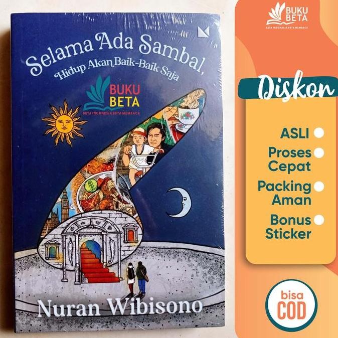 

Selama Ada Sambal Hidup Akan Baik-Baik Saja - Nuran Wibisono