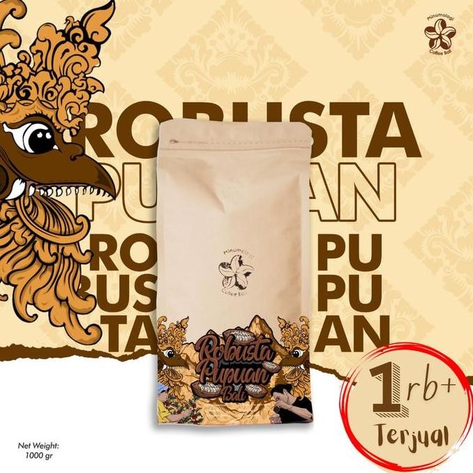 

READY BIJI KOPI ROBUSTA PUPUAN BALI 1KG - ROASTED BEANS PREMIUM