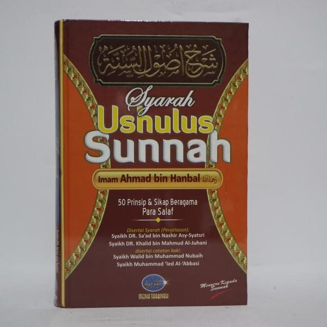 Syarah Ushulus Sunnah Imam Ahmad bin Hanbal - Media Tarbiyah