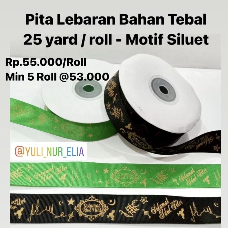 

Pita Lebaran Bahan Tebal 25 yard / roll lebar 2.5cm Nugi