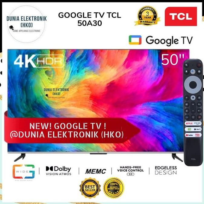 TERMURAH - LED TV TCL 50A30 A30 GOOGLE TV 50 INCH 50" SMART TV 50 INCH 4K UHD WCG
