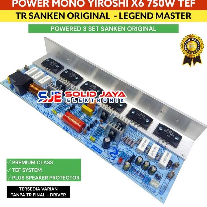 Promo KIT POWER YIROSHI X6 750W TEF SYSTEM MONO TR SANKEN ASLI A1494 C3858 - DRIVER POWER YIROSHI X6