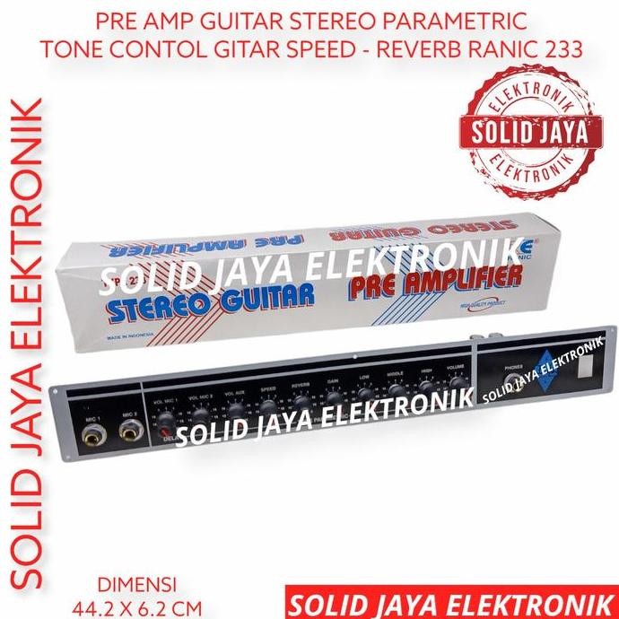 Tersedia KIT Pre Amp Gitar Parametric Tone Control Stereo Reverb RANIC 233