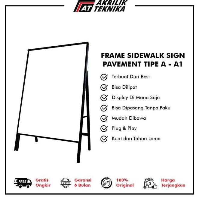 

READY FRAME SIDEWALK SIGN PAVEMENT - STAND BOARD TIPE A UKURAN A1