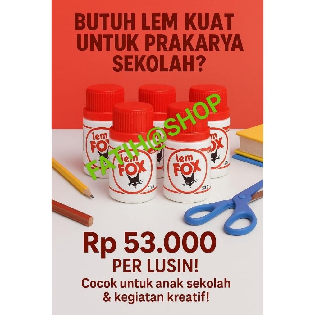 

LEM FOX PUTIH 50gr (1 LUSIN) / LEM KERTAS / SEKOLAH / KERAJINAN
