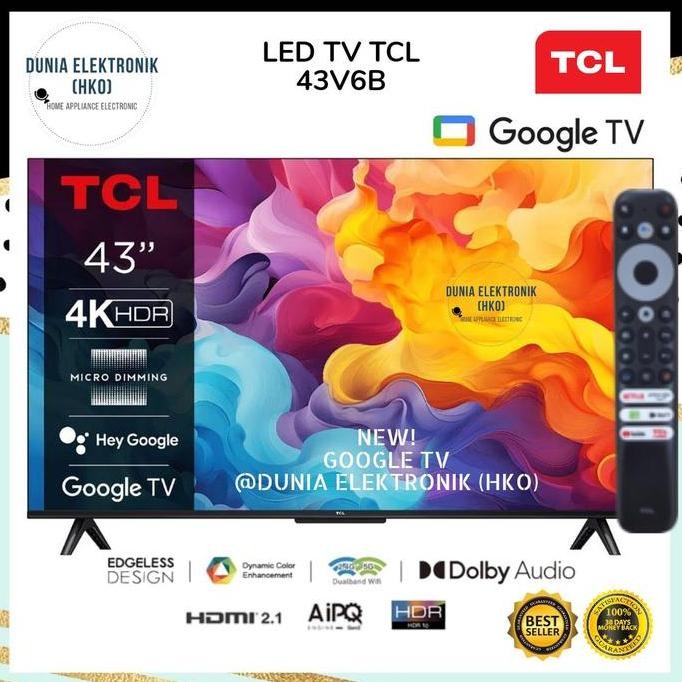 TCL 43V6B 43" GOOGLE TV 4K UHD DOLBY SMART TV 43 INCH | tcl 43V6B smart tv tcl 43 inch