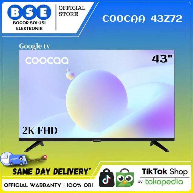 BEBAS ONGKIR - TV Coocaa 43Z72 Google 43 Inch Digital TV Cooca 43 Inch 43Z72 FHD