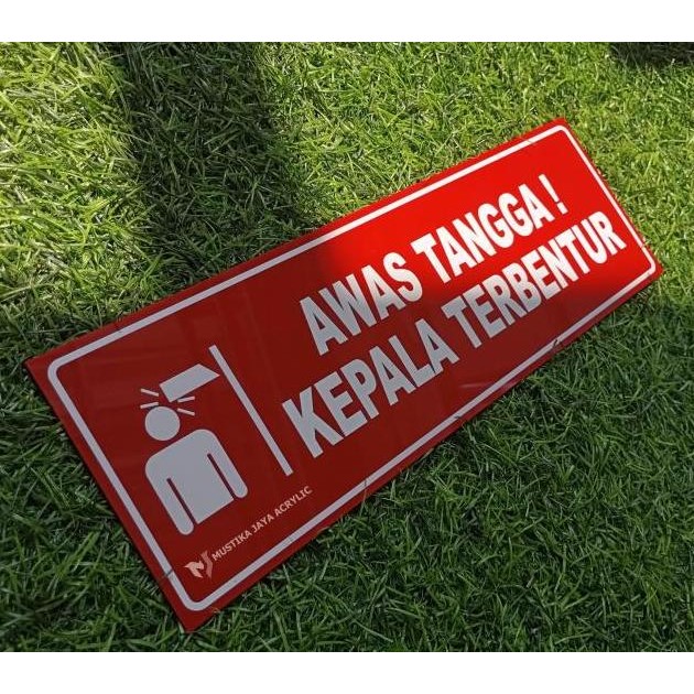 

Awas Kepala Terbentur Acrylic Waterprof Tahan Air Mudah Dipasangkan Plus Perekat