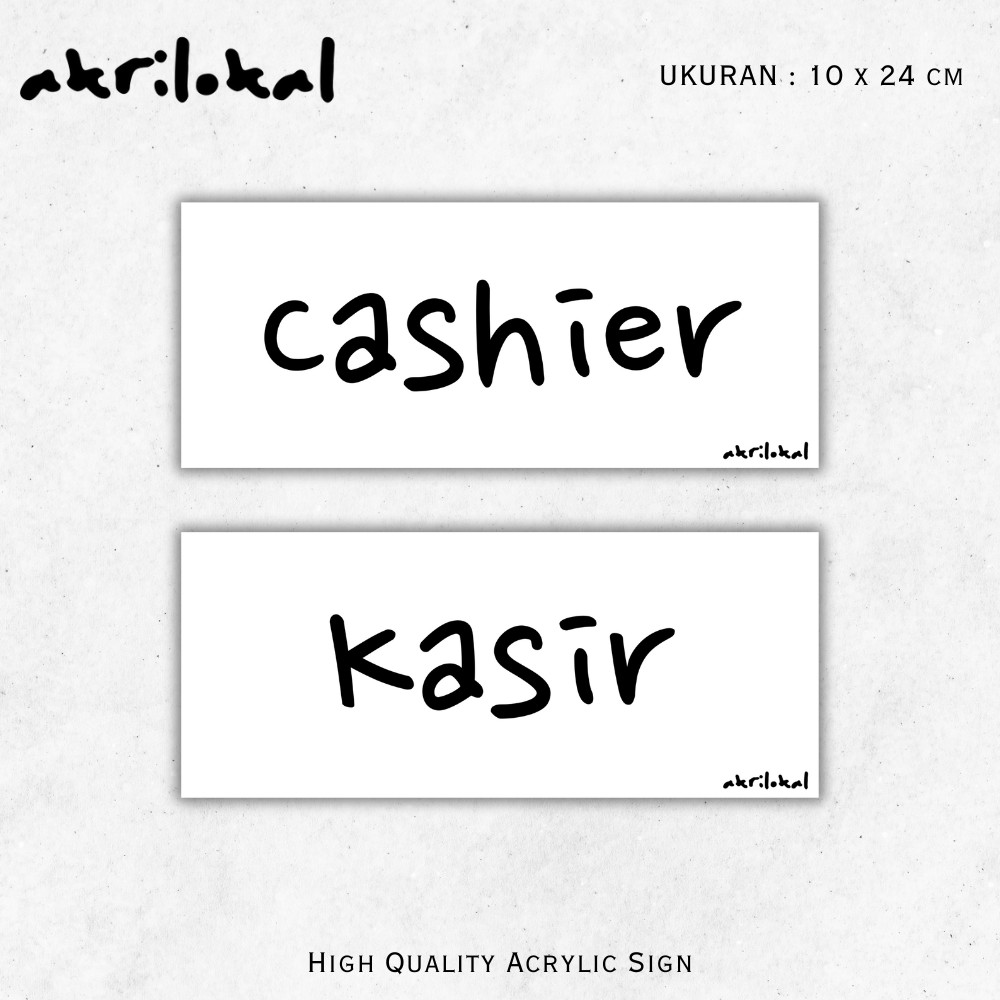 

Sign Akrilik Besar Cashier | Kasir | Papan Nama Acrylic