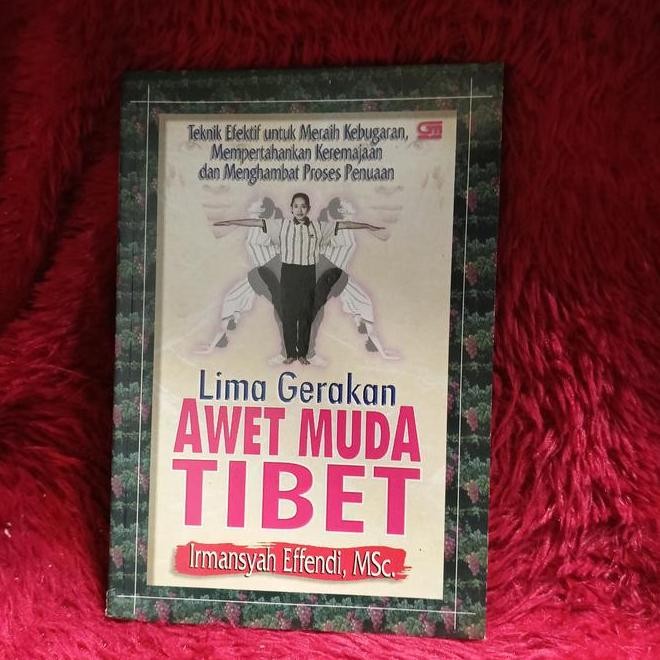 Terlaris Buku Lima Gerakan Awet Muda Tibet By Irmansyah Effendi Ready