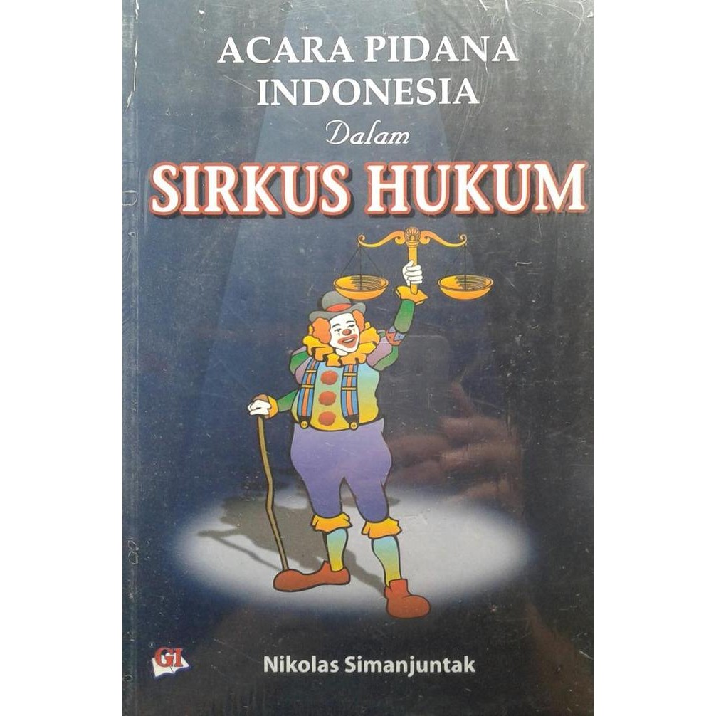 Terbaru Buku Acara Pidana Indonesia Dalam Sirkus Hukum Ready