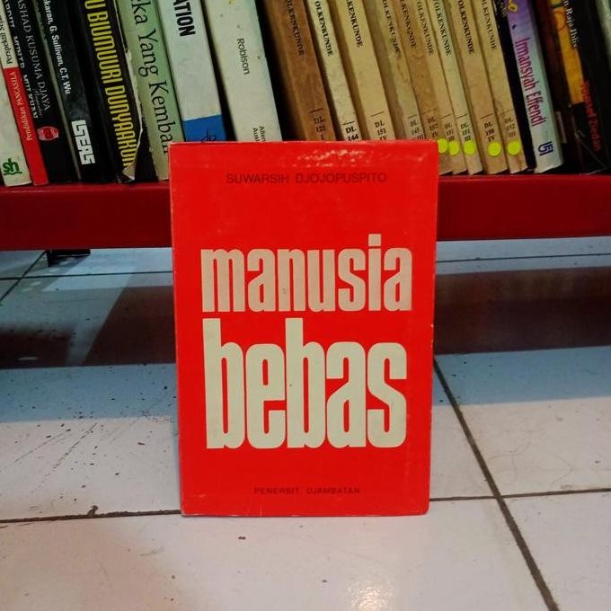 Manusia Bebas - Suwarsih Djojopuspito