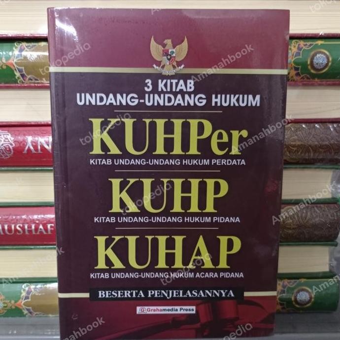 Kitab Undang Undang Kuhper, Kuhp, Kuhap - 3 Kitab Uu Hukum