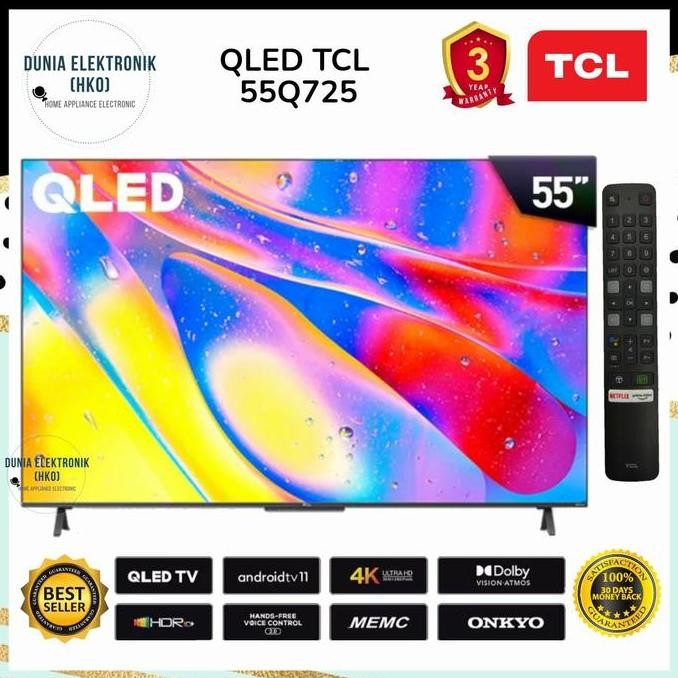 TERMURAH - QLED TV TCL 55Q725 55" 55 INCH 4K UHD ANDROID 11 ONKYO AUDIO SYSTEM