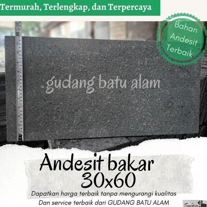 Batu Alam Andesit Bakar 30x60