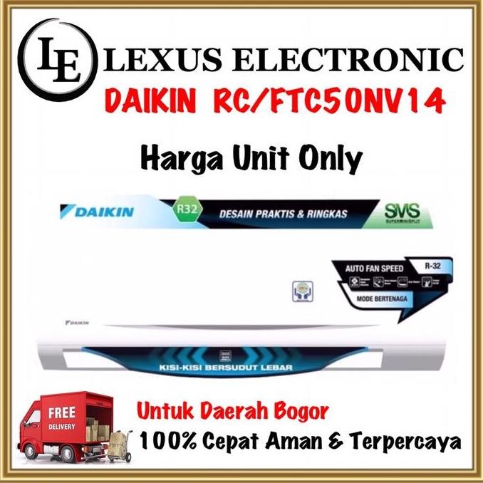 TERBARU - AC DAIKIN FTC50NV14 THAILAND R32 2PK RC/FTC50NV14 DAIKIN FTC50NV
