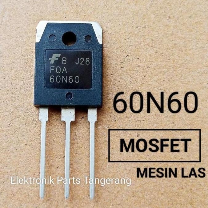 [Expert] MOSFET 60N60 MOSFET MESIN LAS 60N60 MOSFET FQA 60N60 FET