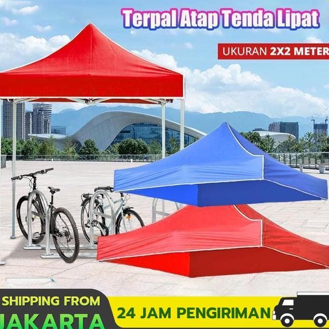 ''Terlaris" Terpal Atap Tenda Lipat 3X3  2X2  (Bahan Polyester 420D) Anti Air / Panas ,Terpal Atap T