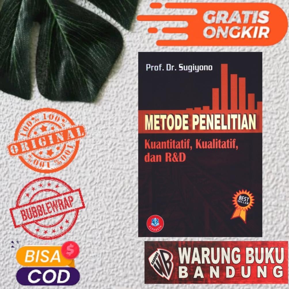 Buku Metode Penelitian Kuantitatif, Kualitatif, dan R&D Tahun 2024 - Sugiyono DiM