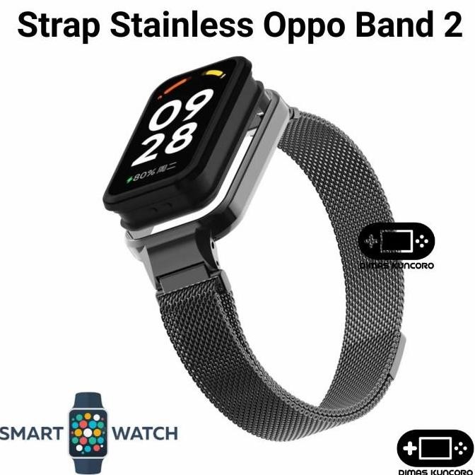 baru Strap Stainless Oppo Band 2 tali jam tangan steel oppo smartwatch band 2