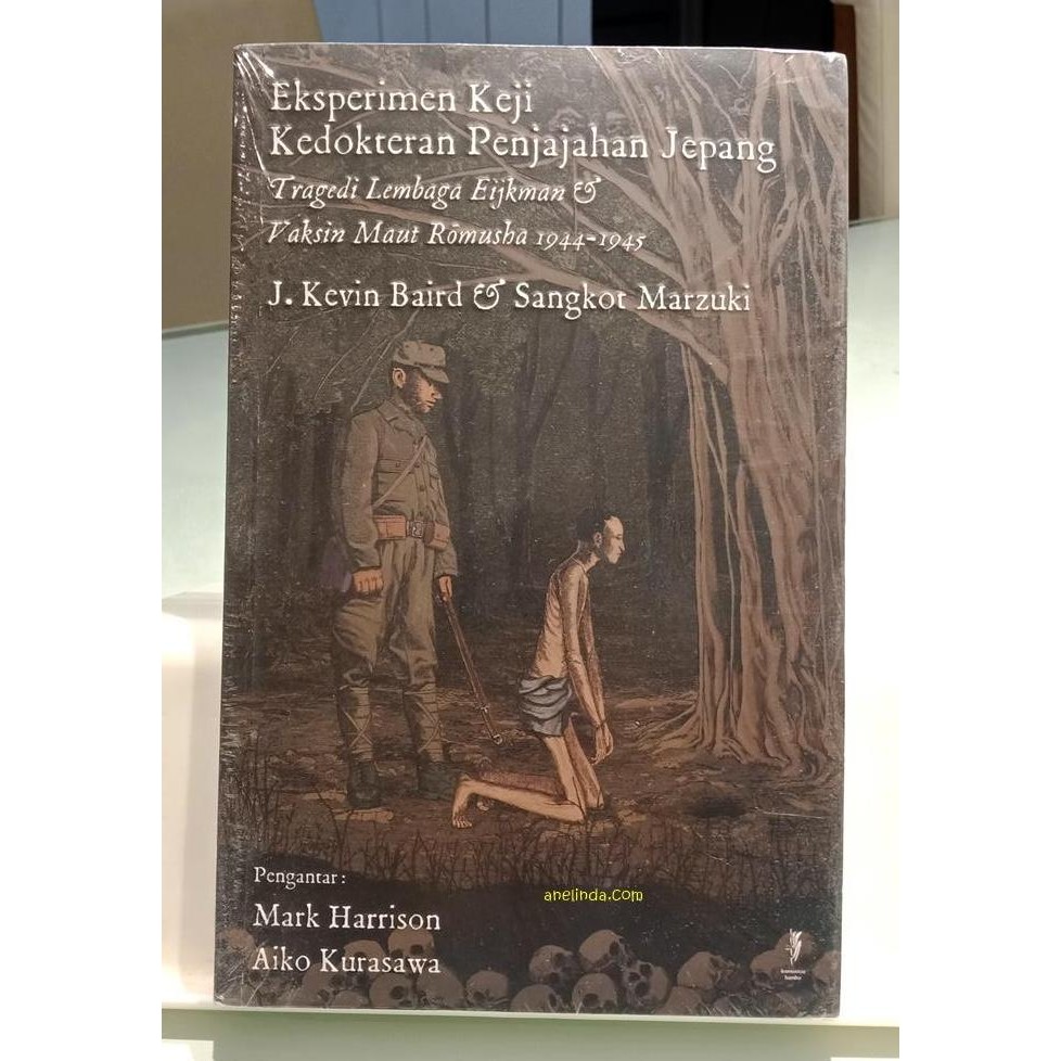 EKSPERIMEN KEJI KEDOKTERAN PENJAJAHAN JEPANG