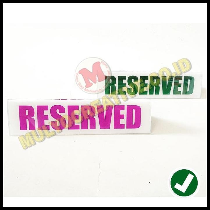 

TERMURAH PAPAN AKRILIK RESERVED PAPAN ACRYLIC RESERVASI !!