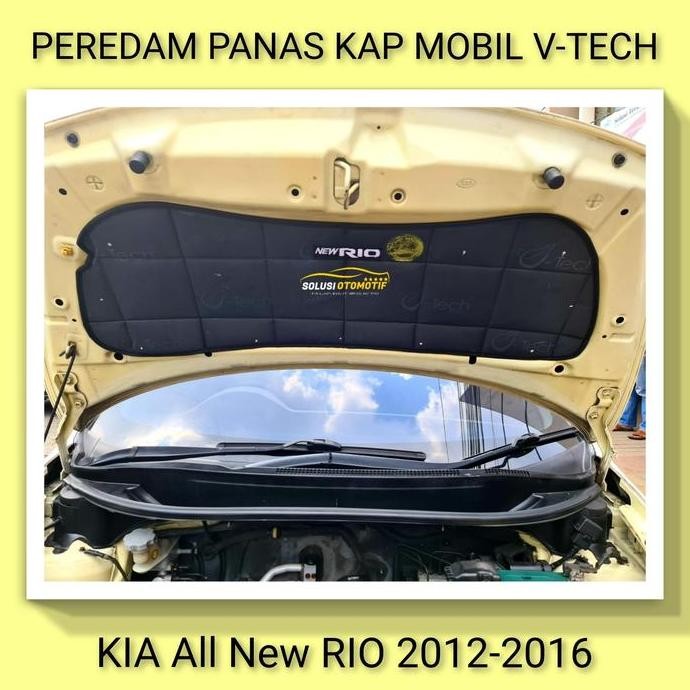 Peredam Panas Kap Mesin Mobil KIA RIO All New VTECH + Bonus Klip Pemasang