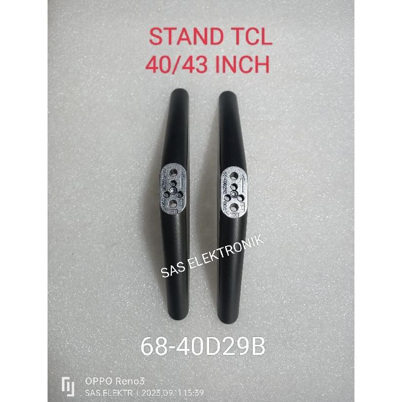 NEW STAND KAKI PEDESTAL DUDUKAN TV LED TCL 40 43 INCH 40A 40A3 40A5 40A7 40A9 40A10 40A30 40A80 40S3