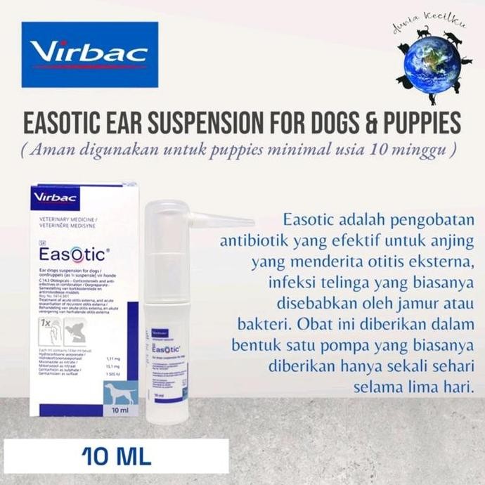 Easotic Virbac Tetes Telinga Anjing Anti Jamur Bakteri & Otitis 10ml