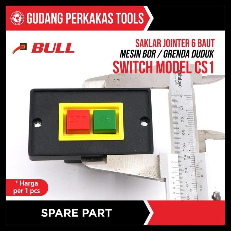 TERBARU SAKLAR JOINTER 6 BAUT MESIN BOR/ GRENDA DUDUK SWITCH ON OFF MODEL CS1 