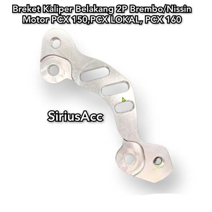 Breket Kaliper 2 Piston Belakang NSN BRM KTC PCX 150 PCX 160 PCX Lokal murah