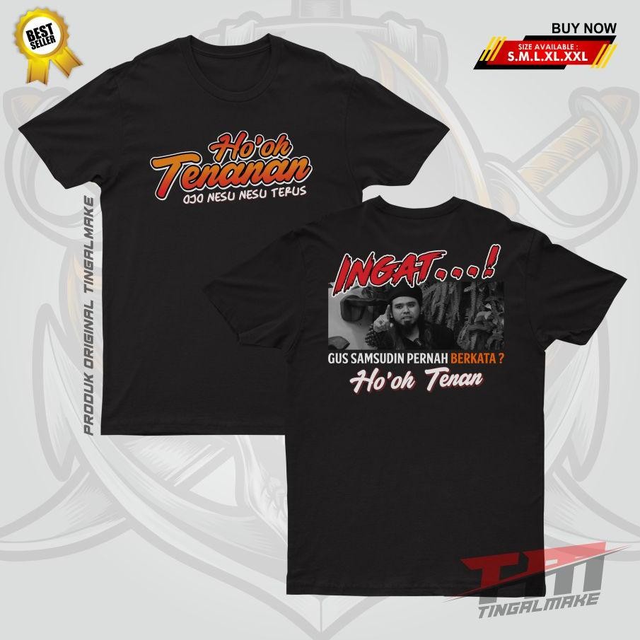Promo Dtf Ingat Kata Kata Samsudin Hooh Tenan Kaos Distro Samsudin Tiktok Kaos Unik Kaos Lucu Kaos S