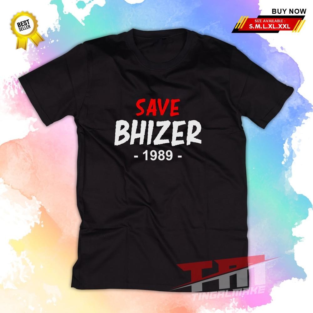 Promo Kaos Save Bhizer 89 Baju Bhizer 1989 Baju Katak Bhizer Bhipuri Kaos Sasmita Jaya Vs Everybody 