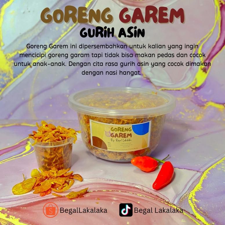

Goreng Garem Gurih Asin by Begal Lakalaka (Bawang Goreng) Nugi