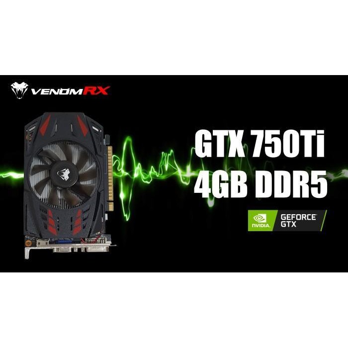 Vga Card Venom Rx Gtx 750 Ti 4Gb Ddr5 Gtx750 Original Dan Terpercaya