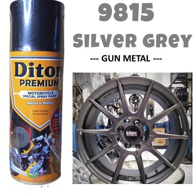 Pilok Silver Grey 9815 Diton Premium Gun Metal Cat Semprot Velg Motor