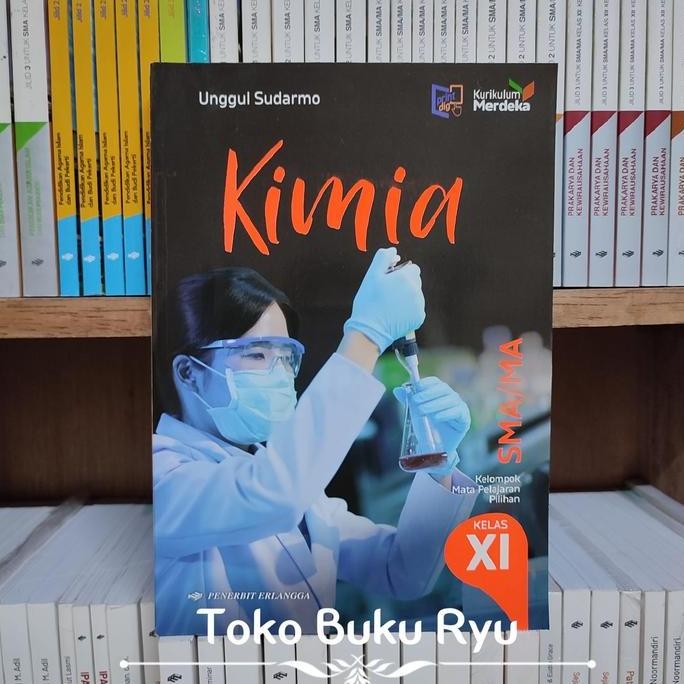 Hot Deals Buku Kimia Kelas 11/2 Sma Kurikulum Merdeka Erlangga Unggul Sudarmo