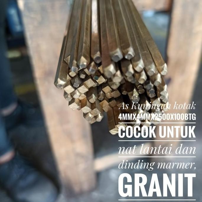 NAT LANTAI MARMER DAN GRANIT AS KUNINGAN KOTAK 4MMX4MMX2500MMX100 ORIGINAL DAN TERPERCAYA