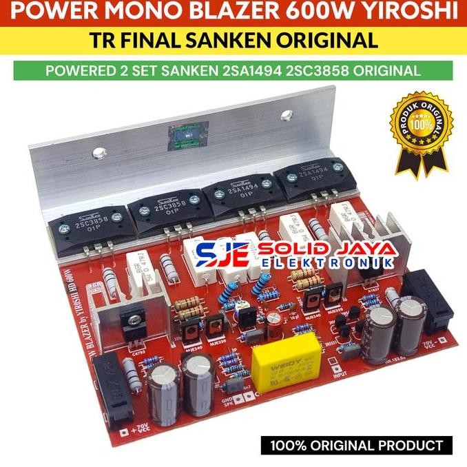 Promo KIT POWER BLAZER BY YIROSHI 600W MONO 600 WATT TR FINAL for SANKEN ASLI JAPAN 2SC3858 2SA1949 