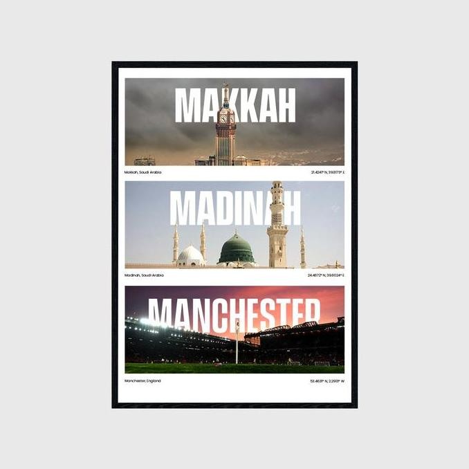 Frame Block Poster Makkah, Madinah, Manchester 'United' [40 X 60 Cm] Seo