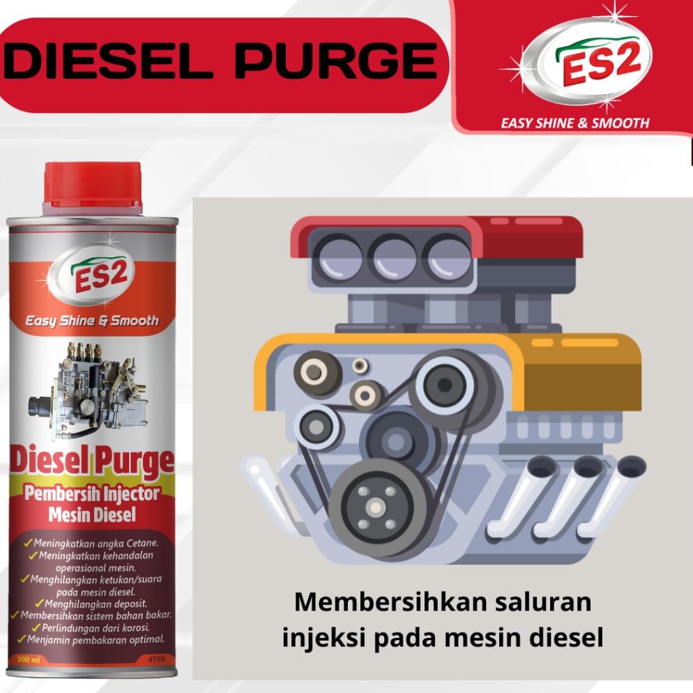 ES2 Cairan Purging Aditif Mobil Diesel Purge Cleaner | Pembersih Injektor Mesin Diesel