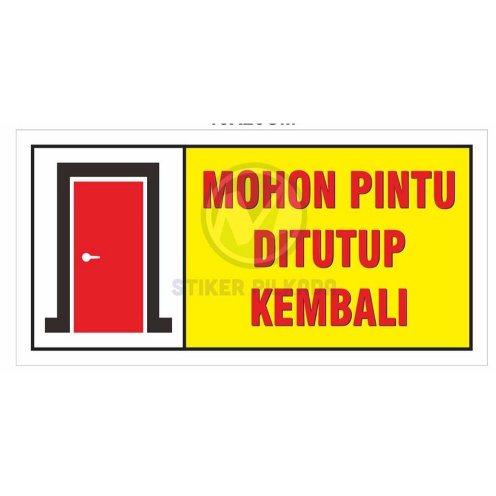 (Terbaru) STIKER VINYL MOHON PINTU DITUTUP KEMBALI / BUKA TUTUP PINTU PERLAHAN (Terlaris)