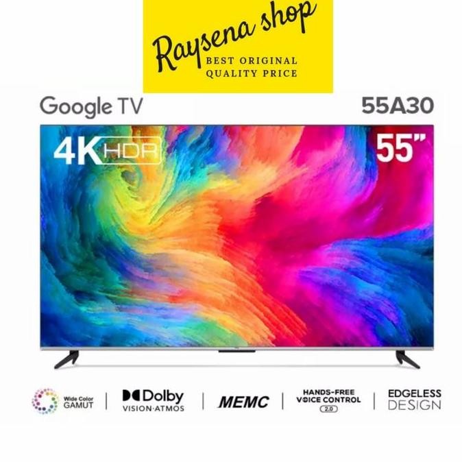 TCL 4K GOOGLE TV 55A30 55 inch